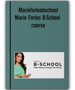 Marieforleobschool - Marie Forleo B-School course