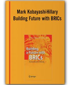 Mark Kobayashi-Hillary - Building Future with BRICs
