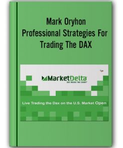 Mark Oryhon – Professional Strategies For Trading The DAX