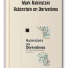 Mark Rubinstein - Rubinstein on Derivatives