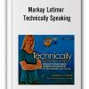 Markay Latimer - Technically Speaking