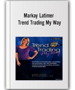 Markay Latimer - Trend Trading My Way