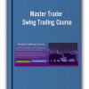 Master Trader - Swing Trading Course