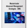 Mastertrader - Advanced Management Strategies - AMS
