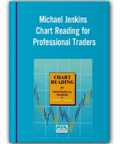 Michael Jenkins - Chart Reading for Professional Traders