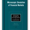 Microscopic Simulation of Financial Markets