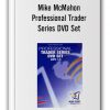 Mike McMahon – Professional Trader Series DVD Set