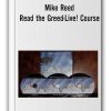 Mike Reed – Read the Greed-Live! Course