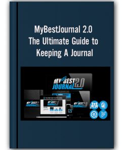MyBestJournal 2.0 – The Ultimate Guide to Keeping A Journal