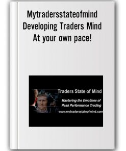 Mytradersstateofmind - Developing Traders Mind - At your own pace!