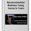 Mytradersstateofmind - Mindfulness Training Exercise for Traders