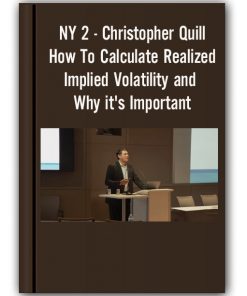 NY 2 - Christopher Quill - How To Calculate Realized Implied Volatility and Why it's Important