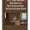 NY 6 - Jason McDonald - Why Shorts are Hard to Find and How You Can Find Great Shorts