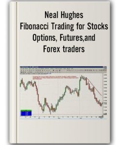 Neal Hughes – Fibonacci Trading for Stocks, Options, Futures,and Forex traders