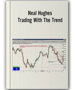Neal Hughes – Trading With The Trend
