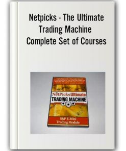 Netpicks - The Ultimate Trading Machine Complete Set of Courses