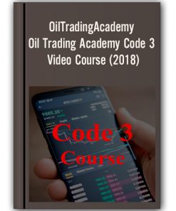 OilTradingAcademy - Oil Trading Academy Code 3 Video Course (2018)