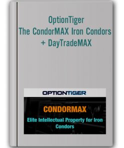 OptionTiger - The CondorMAX Iron Condors + DayTradeMAX