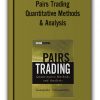 Pairs Trading. Quantitative Methods & Analysis