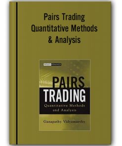Pairs Trading. Quantitative Methods & Analysis