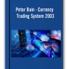 Peter Bain - Currency Trading System 2003