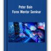 Peter Bain - Forex Mentor Seminar