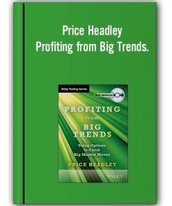 Price Headley - Profiting from Big Trends.