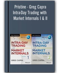 Pristine - Greg Capra - Intra-Day Trading with Market Internals I & II