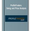 ProfileTraders - Swing and Price Analysis