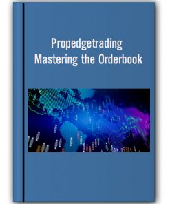 Propedgetrading - Mastering the Orderbook
