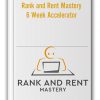Rank and Rent Mastery - 6 Week Accelerator