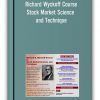 Richard Wyckoff Course - Stock Market Science and Technique