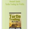 Russell Sands - Turtle Trading for Profits