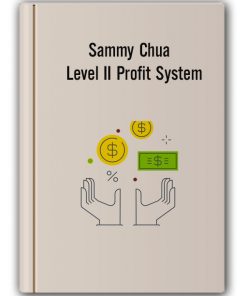 Sammy Chua - Level II Profit System