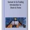 Samuel & Co.Trading - Introduction to Stock & Forex