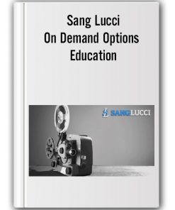 Sang Lucci - On Demand Options Education