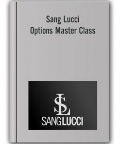 Sang Lucci – Options Master Class