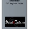 Schooloftrade - SOT Beginners Course (May 2014)