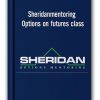 Sheridanmentoring – Options on futures class