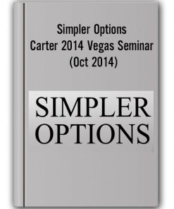 Simpler Options - Carter 2014 Vegas Seminar (Oct 2014)
