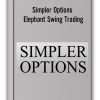Simpler Options - Elephant Swing Trading