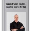 Simplertrading - Bruce’s Adaptive Income Method