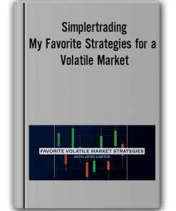 Simplertrading - My Favorite Strategies for a Volatile Market