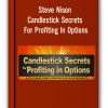 Steve Nison – Candlestick Secrets For Profiting In Options