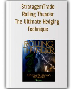 StratagemTrade - Rolling Thunder - The Ultimate Hedging Technique