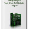 Thedaytradingroom - Trade Setups And Strategies Program