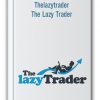 Thelazytrader - The Lazy Trader