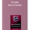 Tim Sykes - Best of Livestock