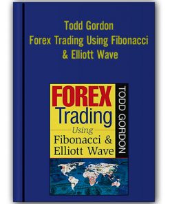 Todd Gordon – Forex Trading Using Fibonacci & Elliott Wave