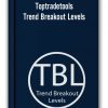 Toptradetools - Trend Breakout Levels